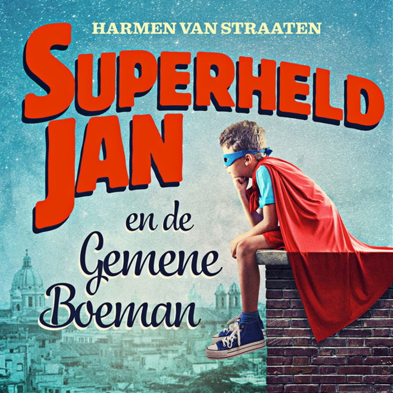 Load image into Gallery viewer, Superheld jan en de gemene boeman 8+
