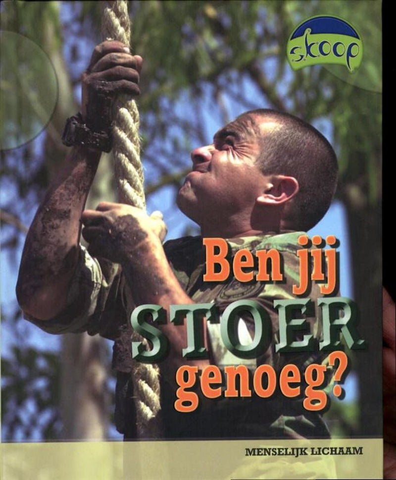 Load image into Gallery viewer, Skoop: ben jij stoer genoeg. 8+
