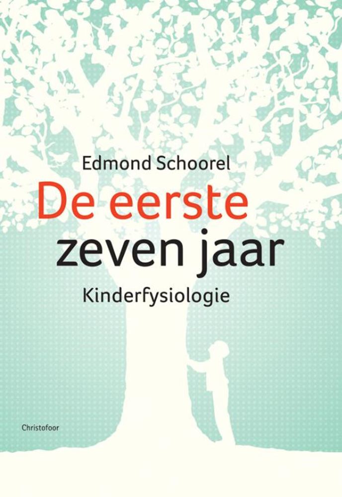 Load image into Gallery viewer, De eerste zeven jaar (kinderfysiologie)