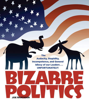 Bizarre politics