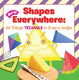 Baby toddler size shape books 1 - shapes are everywhere: all things triangle in every angle