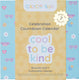 Calico sun countdown celebration kalender cool om aardig te zijn