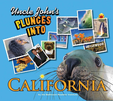 Uncle john's bathroom reader plunges into california