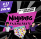 Ninjamas pyjama pants meisje - 54 pyjamabroekjes - 8-12 jaar - maandbox