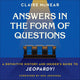 Answers in the form of questions
