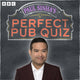 Paul sinha’s perfect pub quiz: the collected series 1 and 2