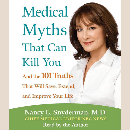 Medical myths that can kill you