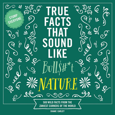 True facts that sound like bull