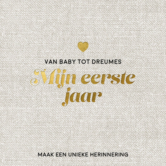 Lantaarn publishers. mijn eerste jaar babyboek - maak een unieke herinnering