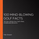 100 mind-blowing golf facts
