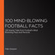 100 mind-blowing football facts