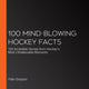 100 mind-blowing hockey facts