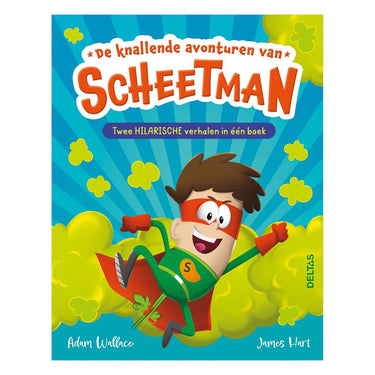 Deltas de knallende avonturen van scheetman
