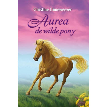 Kluitman gouden paarden: aurea de wilde pony