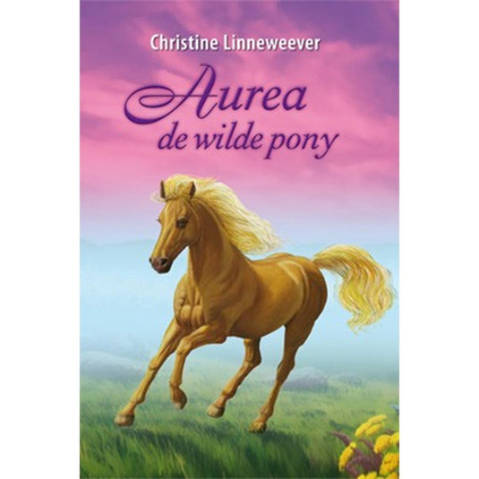 Kluitman gouden paarden: aurea de wilde pony