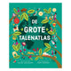 Centraal boekhuis de grote talenatlas