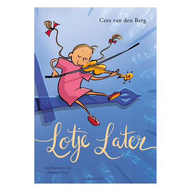 Centraal boekhuis lotje later - kinderboek