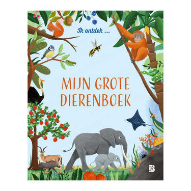 Standaard uitgeverij ik ontdek mijn grote dierenboek