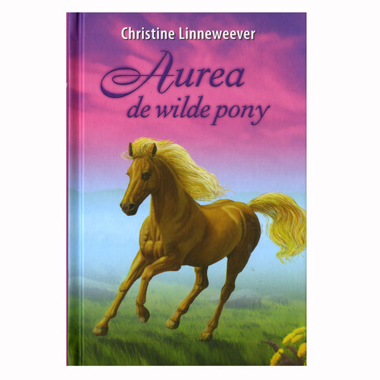 Uitgeverij kluitman gouden paarden: aurea de wilde pony