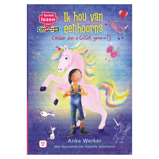 Uitgeverij kluitman ik hou van eenhoorns (maar dat is giga geheim) - avi-e3