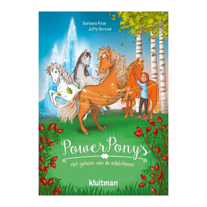 Uitgeverij kluitman power pony's. het geheim van de edelstenen