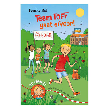 Uitgeverij kluitman go femke! team toff gaat ervoor!
