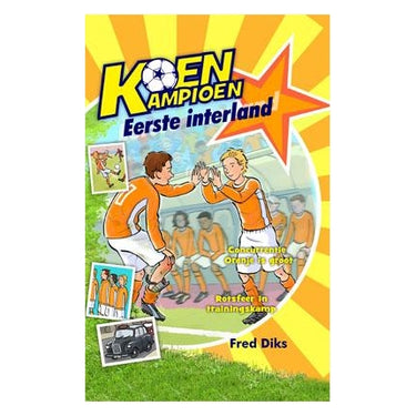 Uitgeverij kluitman koen kampioen - eerste interland