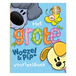 Centraal boekhuis het grote woezel pip voorleesboek