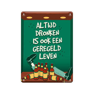 Paperdreams tekstbord metaal 22x16,5cm - altijd dronken