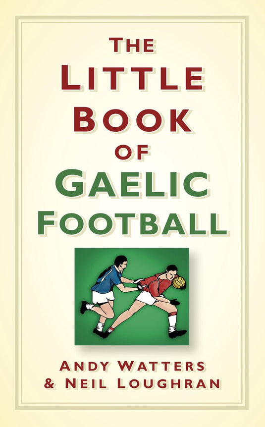 The little book of gaelic football