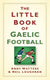 The little book of gaelic football