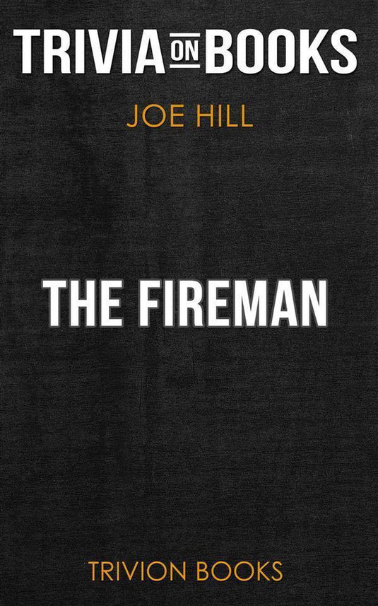 The fireman by joe hill (trivia-on-books)