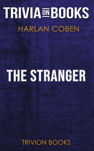 The stranger by harlan coben (trivia-on-books)