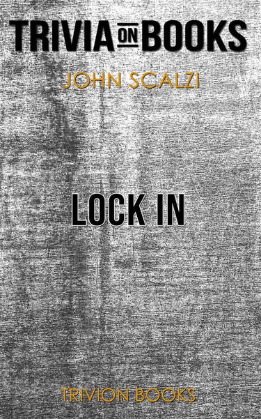 Lock in by john scalzi (trivia-on-books)