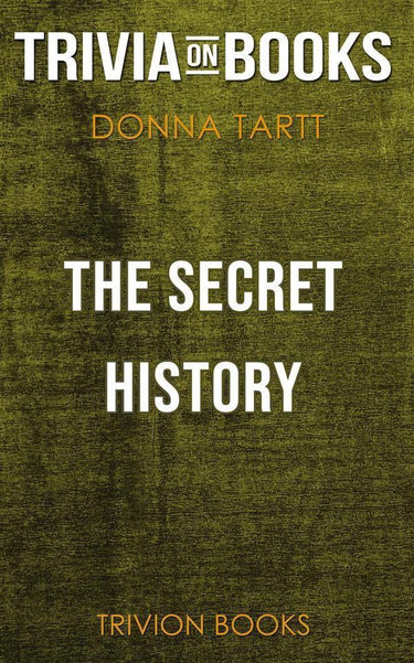 The secret history by donna tartt (trivia-on-books)