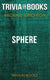 Sphere by michael crichton (trivia-on-books)