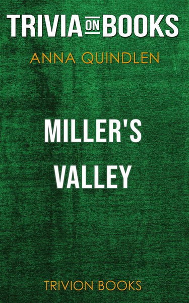 Miller's valley by anna quindlen (trivia-on-books)