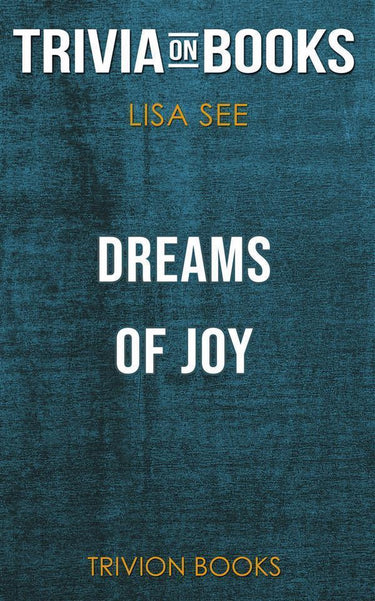 Dreams of joy by lisa see (trivia-on-books)