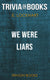 We were liars by e. lockhart (trivia-on-books)