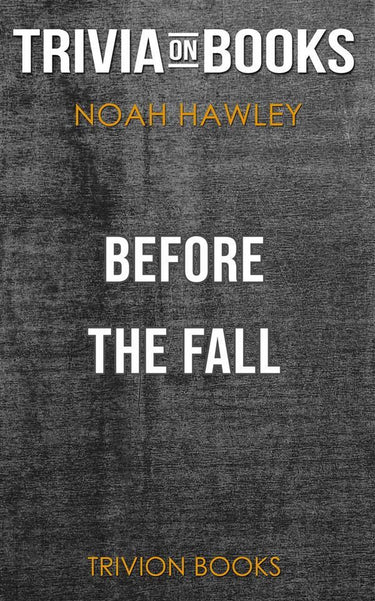 Before the fall by noah hawley (trivia-on-books)