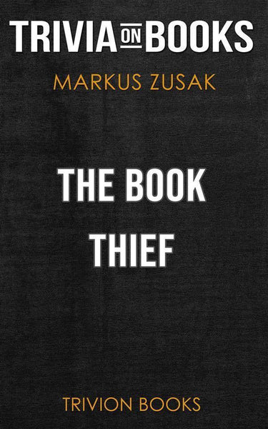 The book thief by markus zusak (trivia-on-books)