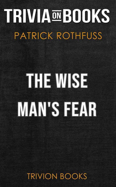 The wise man's fear by patrick rothfuss (trivia-on-books)