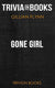 Gone girl by gillian flynn (trivia-on-books)
