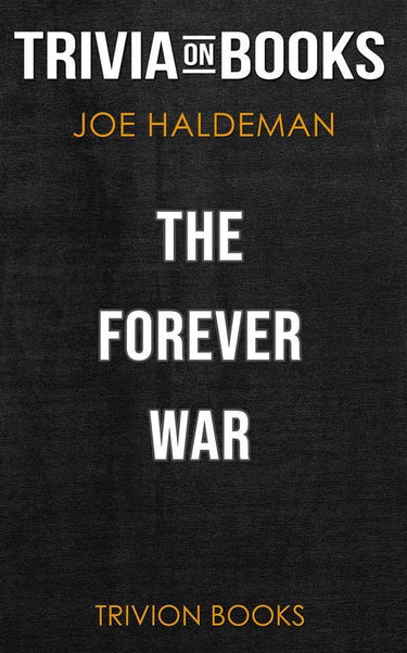 The forever war by joe haldeman (trivia-on-books)