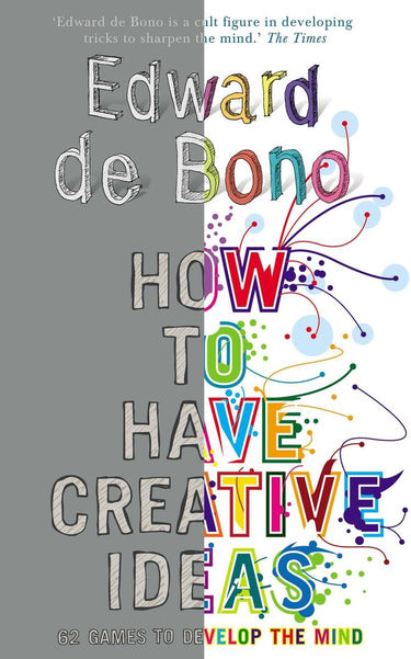 How to have creative ideas