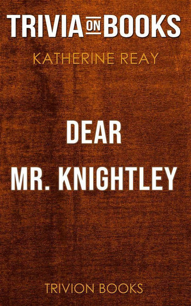 Dear mr. knightley by katherine reay (trivia-on-books)