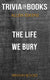 The life we bury by allen eskens (trivia-on-books)