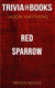 Red sparrow by jason matthews (trivia-on-books)