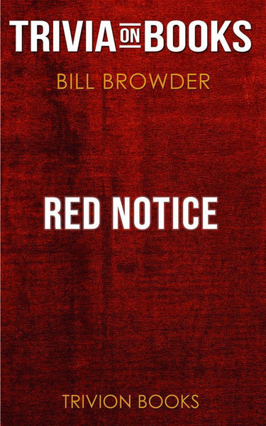Red notice by bill browder (trivia-on-books)