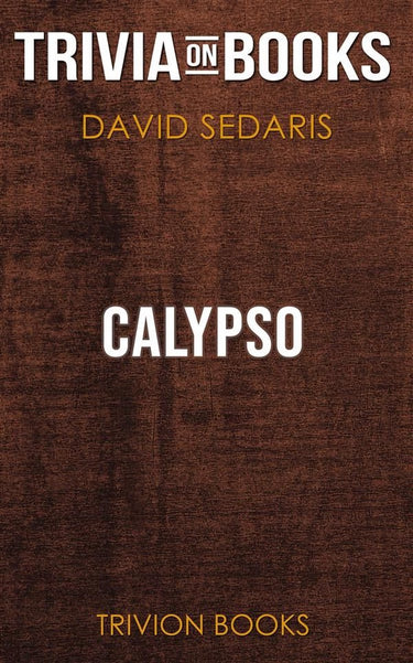 Calypso by david sedaris (trivia-on-books)